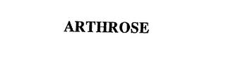 ARTHROSE trademark