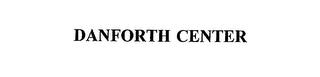 DANFORTH CENTER trademark