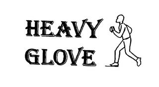 HEAVY GLOVE trademark