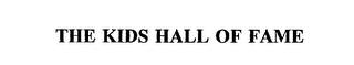 THE KIDS HALL OF FAME trademark