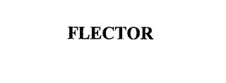 FLECTOR trademark