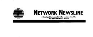 NETWORK NEWSLINE A BIMONTHLY PUBLICATION CREATED BY MEDICAL CONSULTANTS NETWORK INC. "YOUR PARTNER IN HEALTHCARE COMPLIANCE" trademark