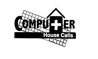 COMPUTER HOUSE CALLS trademark