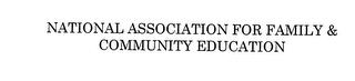 NATIONAL ASSOCIATION FOR FAMILY & COMMUNITY EDUCATION trademark