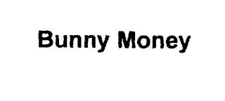 BUNNY MONEY trademark