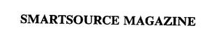 SMARTSOURCE MAGAZINE trademark