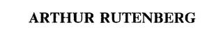 ARTHUR RUTENBERG trademark