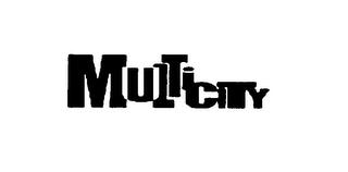 MULTICITY trademark