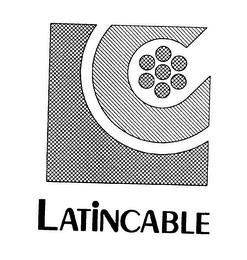 LC LATINCABLE trademark