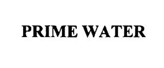 PRIME WATER trademark