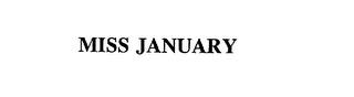 MISS JANUARY trademark