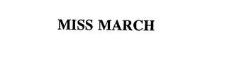 MISS MARCH trademark