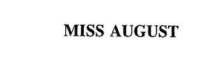 MISS AUGUST trademark