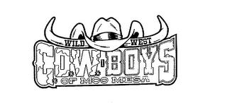 WILD WEST COWBOYS OF MOO MESA trademark