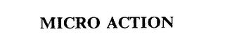 MICRO ACTION trademark