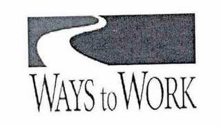 WAYS TO WORK trademark