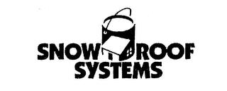 SNOW ROOF SYSTEMS trademark