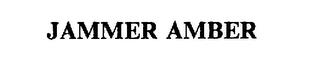 JAMMER AMBER trademark