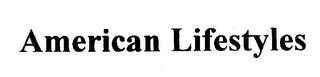 AMERICAN LIFESTYLES trademark