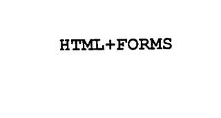 HTML+FORMS trademark