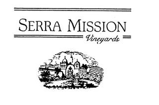 SERRA MISSION VINEYARDS trademark