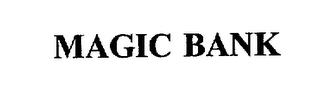 MAGIC BANK trademark