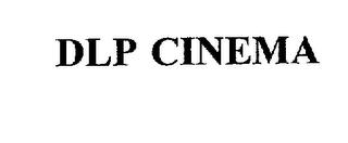 DLP CINEMA trademark