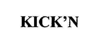 KICK'N trademark