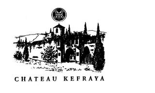 CHATEAU KEFRAYA trademark