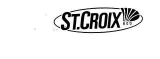 ST.CROIX ROD trademark