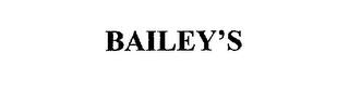 BAILEY'S trademark