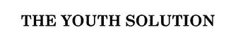 THE YOUTH SOLUTION trademark