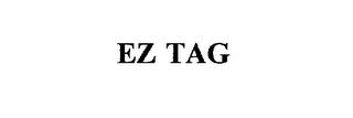 EZ TAG trademark