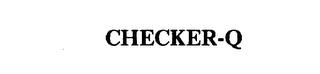 CHECKER-Q trademark