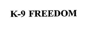 K-9 FREEDOM trademark