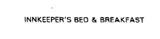 INNKEEPER'S BED & BREAKFAST trademark