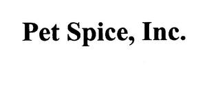 PET SPICE, INC. trademark