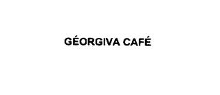 GEORGIVA CAFE trademark