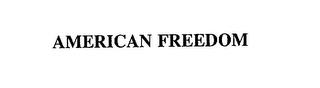 AMERICAN FREEDOM trademark