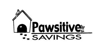 PAWSITIVE SAVINGS trademark