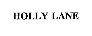 HOLLY LANE trademark