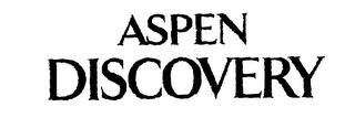 ASPEN DISCOVERY trademark