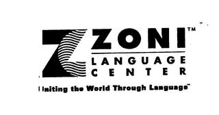 Z ZONI LANGUAGE CENTER UNITING THE WORLD THROUGH LANGUAGE trademark