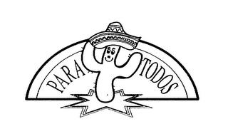 PARA TODOS trademark