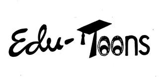 EDU-TOONS trademark