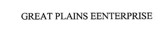 GREAT PLAINS EENTERPRISE trademark