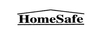 HOMESAFE trademark