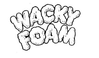 WACKY FOAM trademark