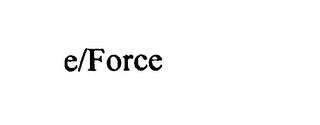 E/FORCE trademark