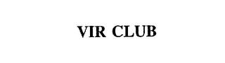 VIR CLUB trademark